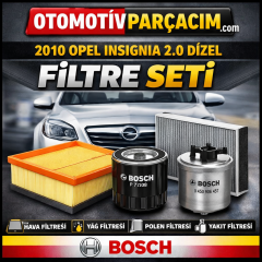 2010 İNSİGNİA 2.0 DİZEL A20DTH MOTOR FULL PERİYODİK BAKIM SETİ  BOSCH MARKA 4'lü set  ( Yakıt, Hava, Yağ ve Polen Filtre Set )