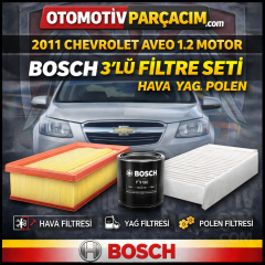 2011 CHEVROLET AVEO 1.2  (B12D1 MOTOR) PERİYODİK BAKIM SETİ  BOSCH MARKA   ( Hava, Yağ ve Polen Filtre Set )