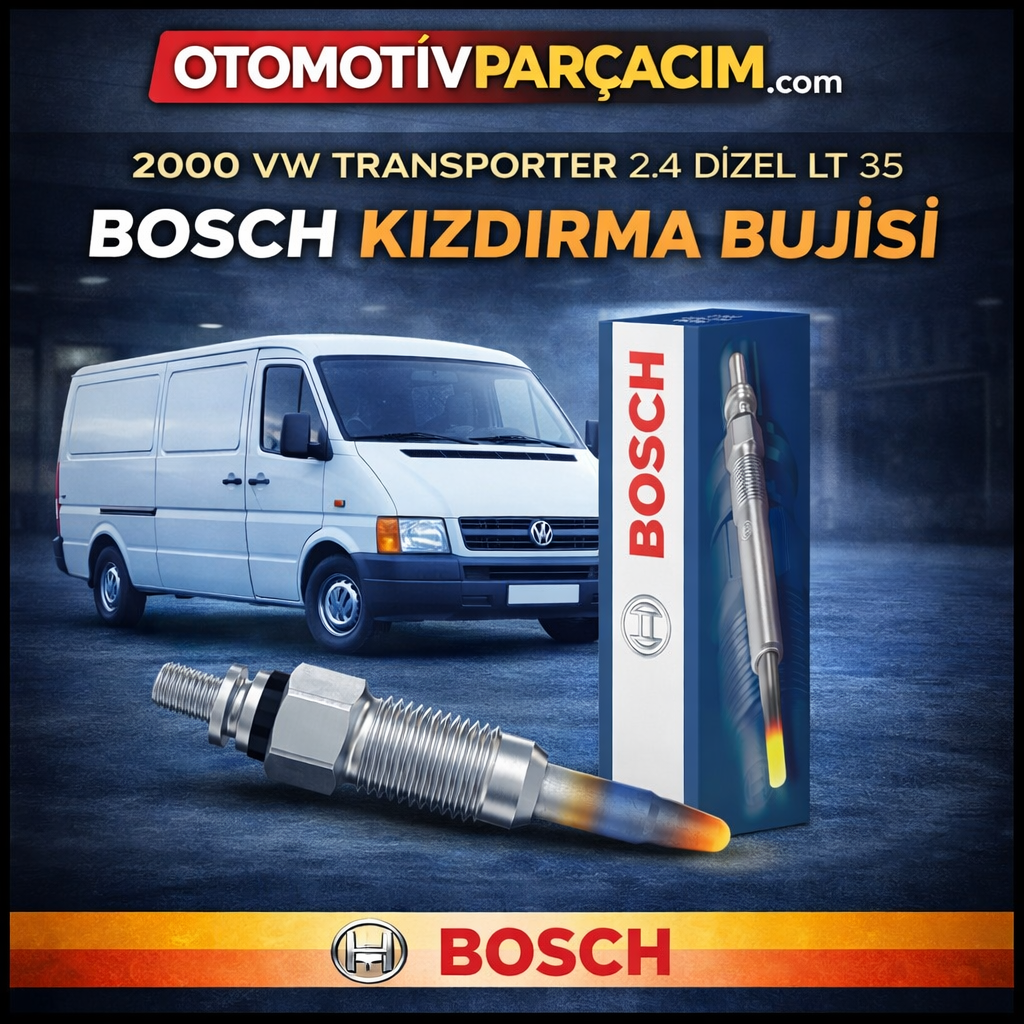 2000 VOLKSWAGEN LT35 / LT28  2.4 DİZEL ( AJA MOTOR) KIZDIRMA BUJİSİ BOSCH MARKA